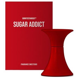 BornToStandOut Sugar Addict